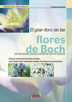 Guastalla, Evelina - El gran libro de las flores de Bach, ebook
