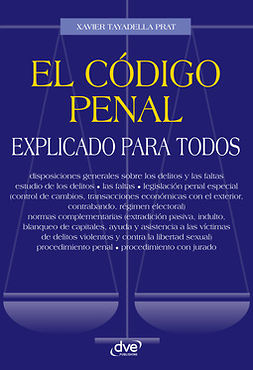 Prat, Xavier Tayadella - El código penal explicado para todos, e-bok