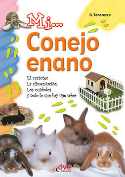 Tenerezza, Bruno - Mi... Conejo enano, ebook