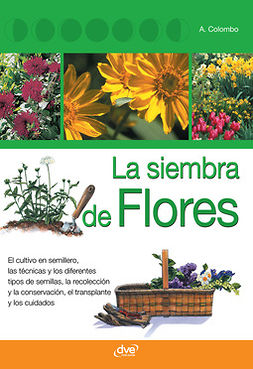 Colombo, Aldo - La siembra de flores, ebook