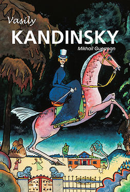Guerman, Mikhaïl - Vasily Kandinsky, e-kirja