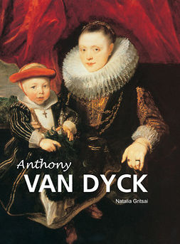 Gritsai, Natalia - Anthony Van Dyck, e-kirja