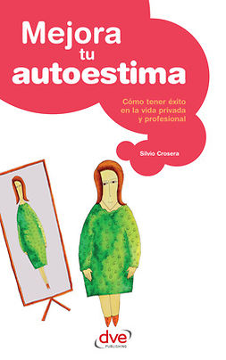 Crosera, Silvio - Mejora tu autoestima, e-bok