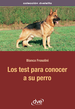 Frosolini, Bianca - Los test para conocer a su perro, e-bok