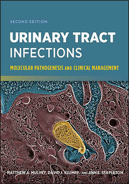 Mulvey, Matthew A. - Urinary Tract Infections: Molecular Pathogenesis and Clinical Management, ebook