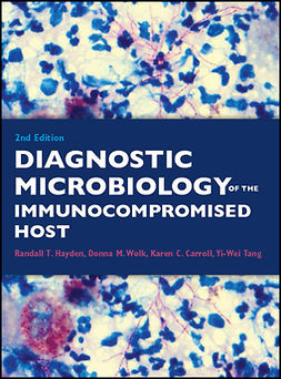 Hayden, Randall T. - Diagnostic Microbiology of the Immunocompromised Host, ebook
