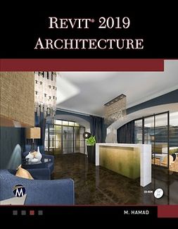Hamad, Munir - Autodesk Revit 2019 Architecture, ebook