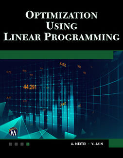 Metei, A. J. - Optimization Using Linear Programming, ebook
