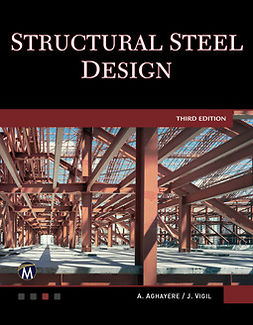 Aghayere, Abi O. - Structural Steel Design, ebook