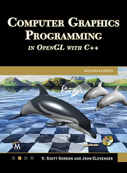 Gordon, V. Scott - Computer Graphics Programming in OpenGL with C++, ebook