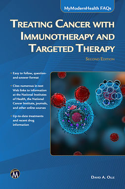 Olle, David A. - Treating Cancer with Immunotherapy and Targeted Therapy, ebook