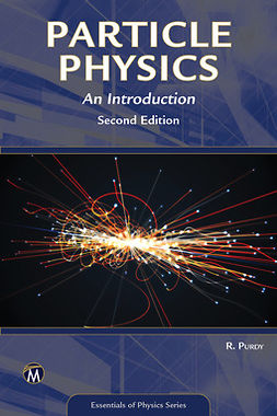Purdy, Robert - Particle Physics: An Introduction, e-bok