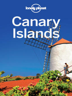 Butler, Stuart - Lonely Planet Canary Islands, e-kirja