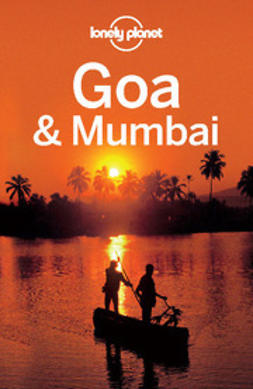 Planet, Lonely - Lonely Planet Goa & Mumbai, ebook