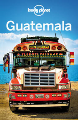 Planet, Lonely - Lonely Planet Guatemala, e-kirja