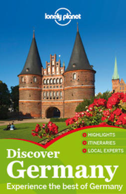Berkmoes, Ryan Ver - Lonely Planet Discover Germany, e-kirja