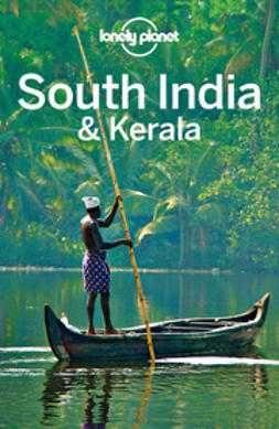Brown, Lindsay - Lonely Planet South India & Kerala, e-kirja