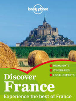Berry, Oliver - Lonely Planet Discover France, e-bok