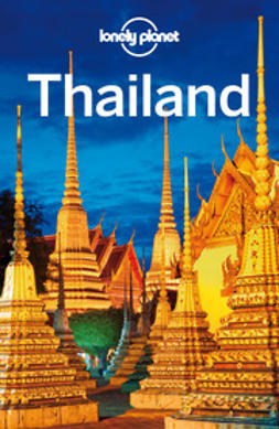 Beales, Mark - Lonely Planet Thailand, e-kirja