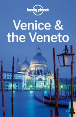 Bing, Alison - Lonely Planet Venice & the Veneto, e-kirja