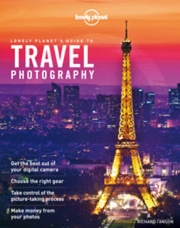 Planet, Lonely - Travel Photography: A Guide to Taking Better Pictures, ebook