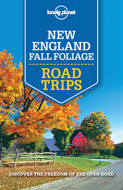 Balfour, Amy C - Lonely Planet New England Fall Foliage Road Trips, e-kirja