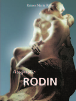 Rilke, Rainer Maria - Auguste Rodin, ebook