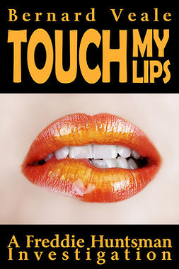 Veale, Bernard - Touch my Lips, ebook