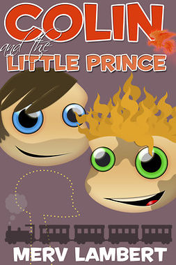 Lambert, Merv - Colin and the Little Prince, e-bok