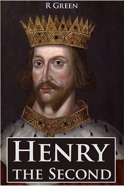 Green, J. R. - Henry the Second, ebook