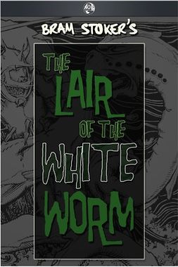 Stoker, Bram - The Lair of the White Worm, ebook