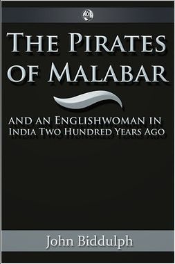 Biddulph, John - The Pirates of Malabar, e-bok