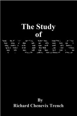 Trench, Richard Chenevix - The Study of Words, e-kirja