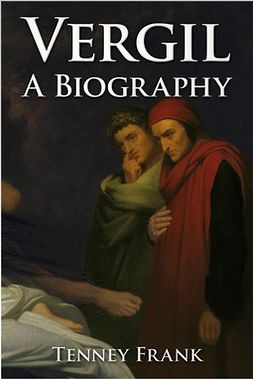 Frank, Tenney - Vergil - a Biography, ebook