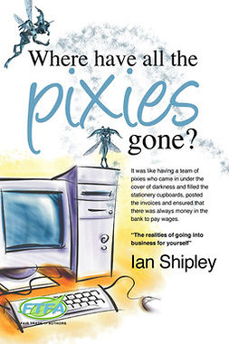 Shipley, Ian - Where Have All the Pixies Gone?, ebook