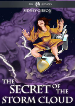 Gibson, Sidney - The Secret of the Storm Cloud, ebook