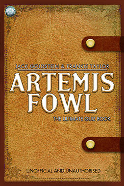 Goldstein, Jack - Artemis Fowl - The Ultimate Quiz Book, ebook