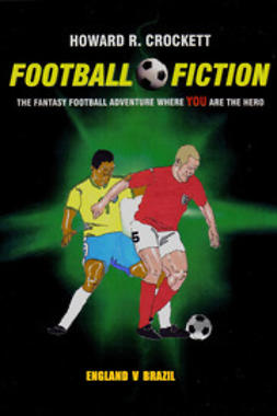 Crockett, Howard R. - Football Fiction: England v Brazil, e-bok