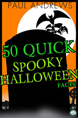 Andrews, Paul - 50 Quick Spooky Halloween Facts, e-bok