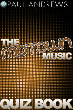 Andrews, Paul - The Motown Music Quiz Book, e-kirja