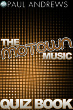 Andrews, Paul - The Motown Music Quiz Book, ebook