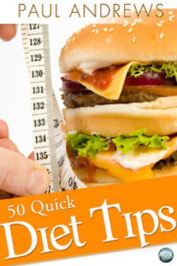 Andrews, Paul - 50 Quick Diet Tips, ebook