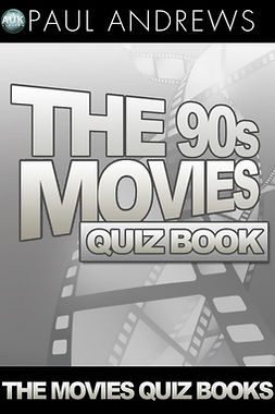 Andrews, Paul - The 90s Movies Quiz Book, e-kirja