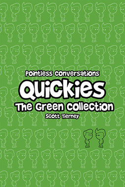 Tierney, Scott - Pointless Conversations - The Green Collection, e-kirja