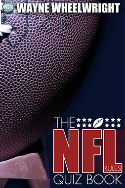 Wheelwright, Wayne - The NFL Rules Quiz Book, e-kirja