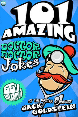 Goldstein, Jack - 101 Amazing Doctor Doctor Jokes, ebook