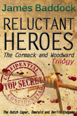 Baddock, James - Reluctant Heroes, ebook