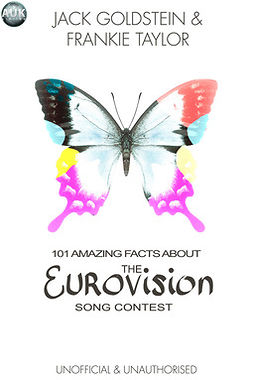 Goldstein, Jack - 101 Amazing Facts About The Eurovision Song Contest, ebook