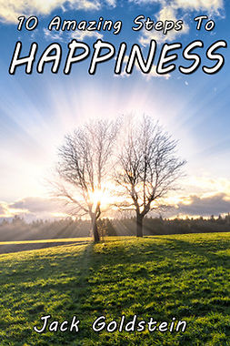 Goldstein, Jack - 10 Amazing Steps To Happiness, e-kirja