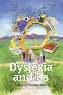 Agnew, Susie - Dyslexia and Us, e-bok